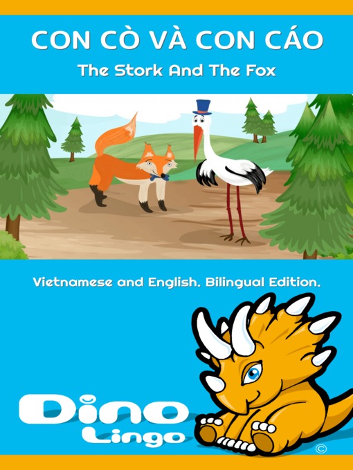 Title details for CON CÒ VÀ CON CÁO / The Stork And The Fox by Dino Lingo - Available